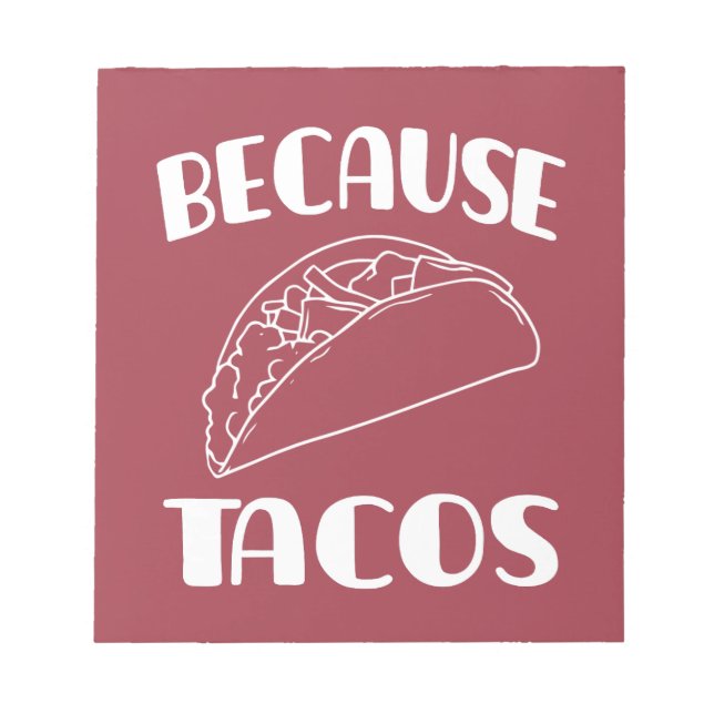 Weil Tacos Notizblock (Vorderseite)