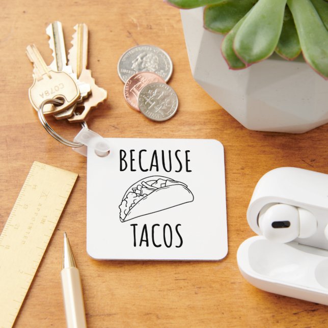 Weil Tacos Schlüsselanhänger (Schreibtisch)