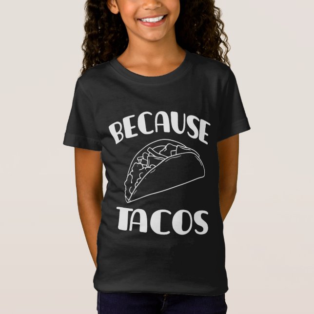 Weil Tacos T-Shirt (Vorderseite)