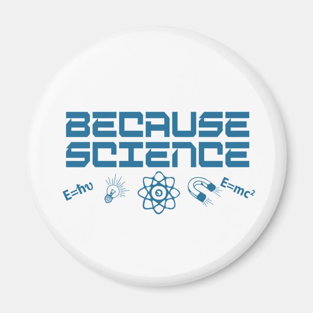 Weil Wissenschaft Magnet (Vorne)
