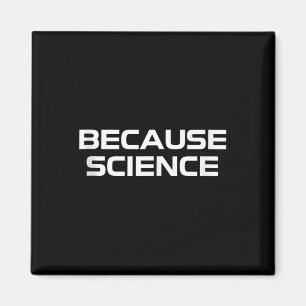 Weil Wissenschaft Männer Frauen Kinder Natur Lehre Magnet