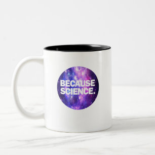 Weil Wissenschaft Zweifarbige Tasse