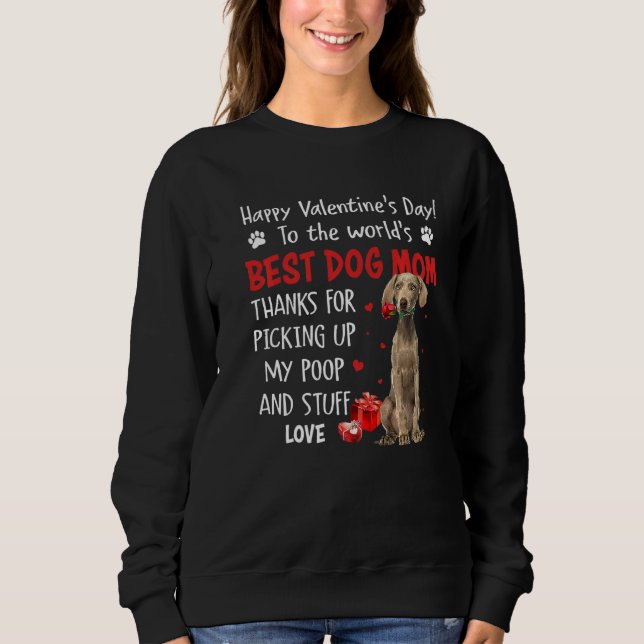 Weimaraner Best Dog Mom Valentines Day Funny Puppy Sweatshirt (Vorderseite)