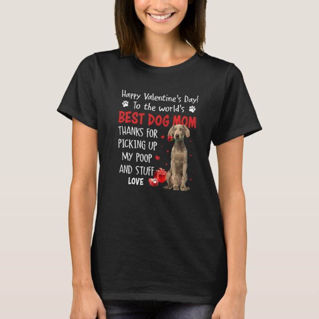 Weimaraner Best Dog Mom Valentines Day Funny Puppy T-Shirt (Vorderseite)