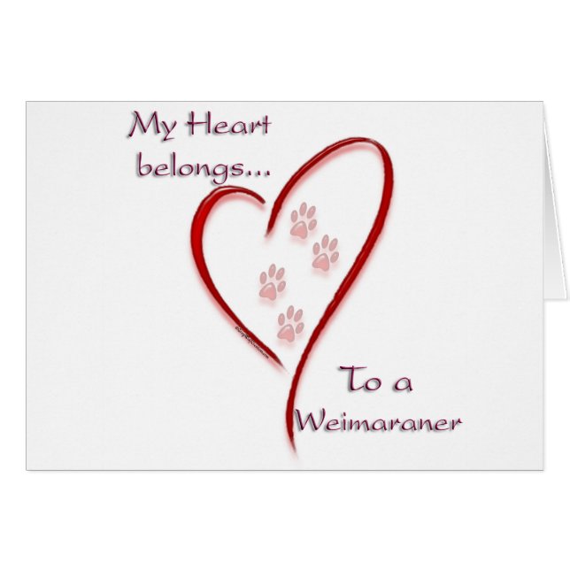 Weimaraner Heart Belongs (Vorderseite (Horizontal))