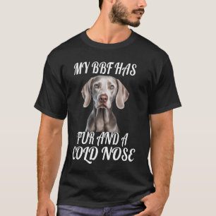 Weimaraner-Hundebesitzer-Design Mein BFF Hat Fell T-Shirt