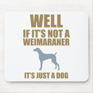 Weimaraner Mousepad