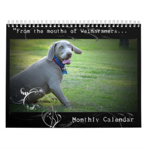 Weimaraner Nation: Zitat-Kalender Kalender