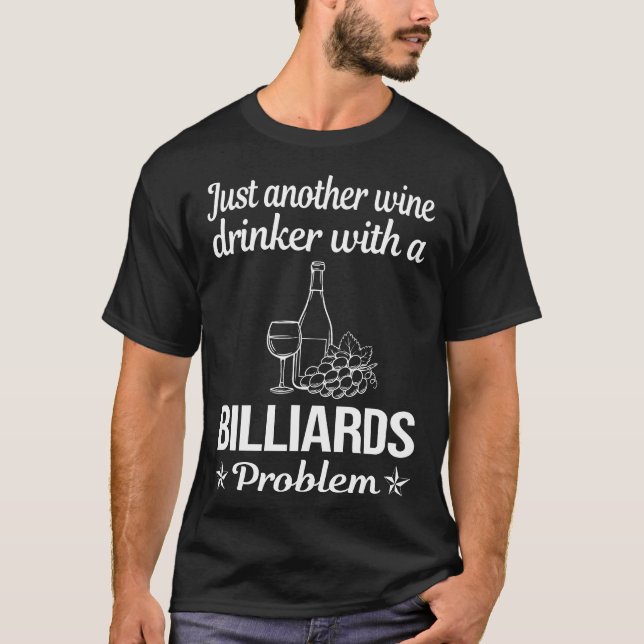 Wein Drinker Billiards T-Shirt (Vorderseite)