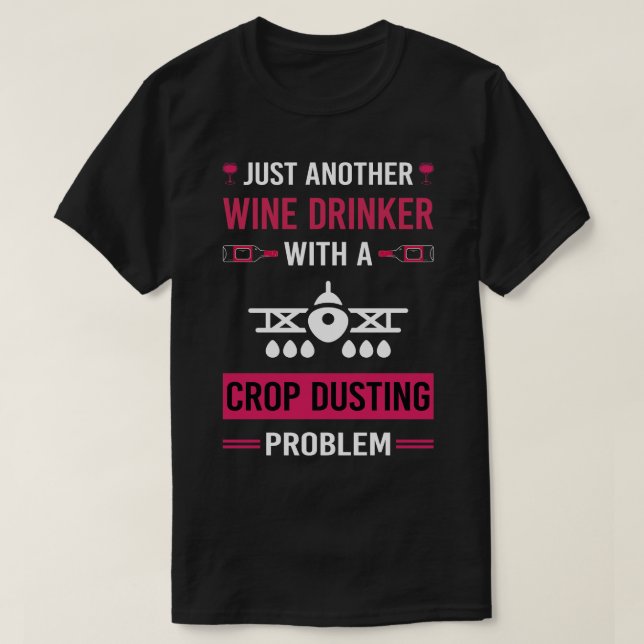 Wein Drinker Crop Dusting Duster Kropduierung T-Shirt (Design vorne)