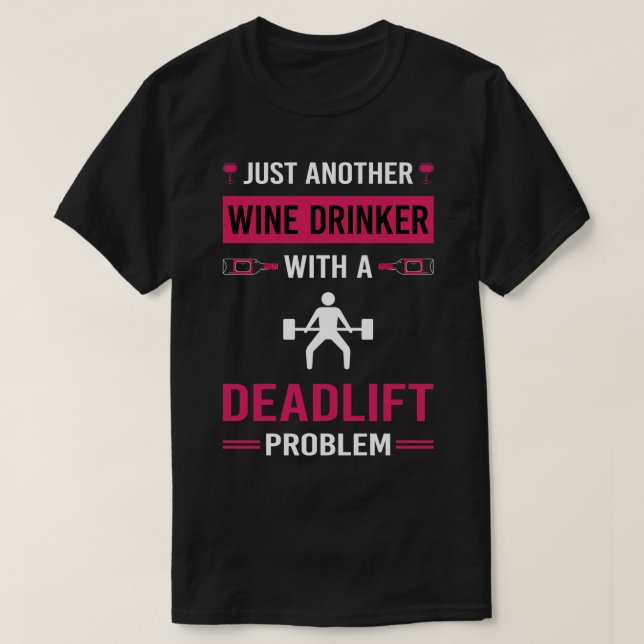 Wein Drinker Deadlift T-Shirt (Design vorne)