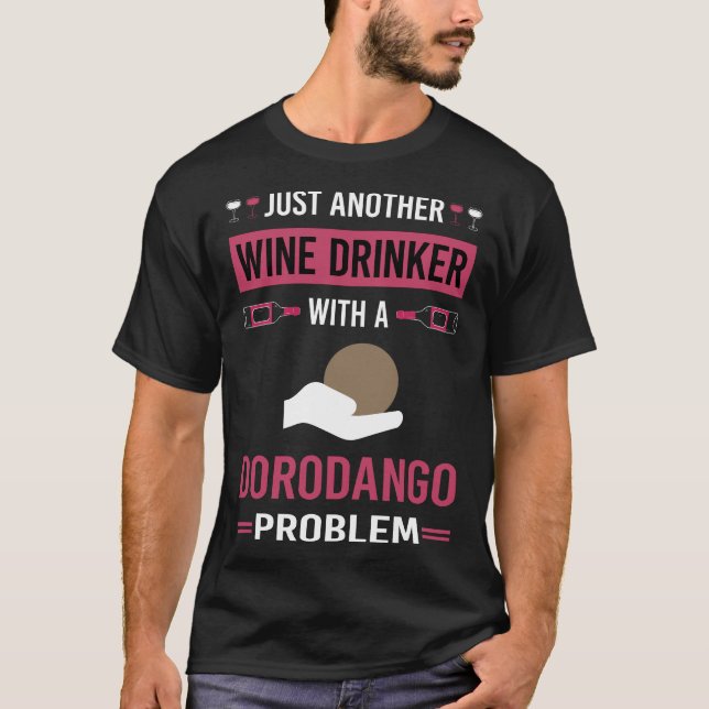 Wein Drinker Dorodango Mud Ball Dango T-Shirt (Vorderseite)