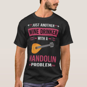 Wein Drinker Mandolin T-Shirt