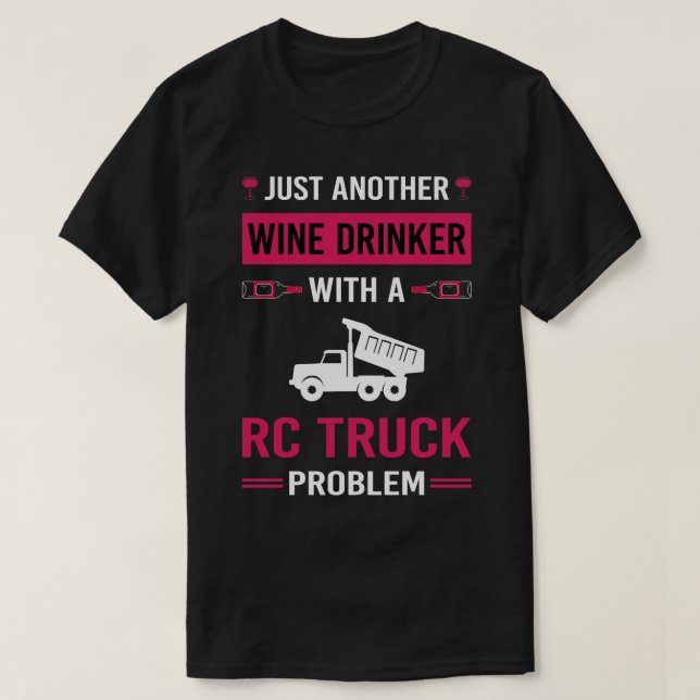 Wein Drinker RC Lkw T-Shirt (Design vorne)