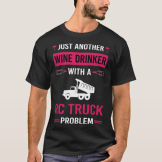 Wein Drinker RC Lkw T-Shirt