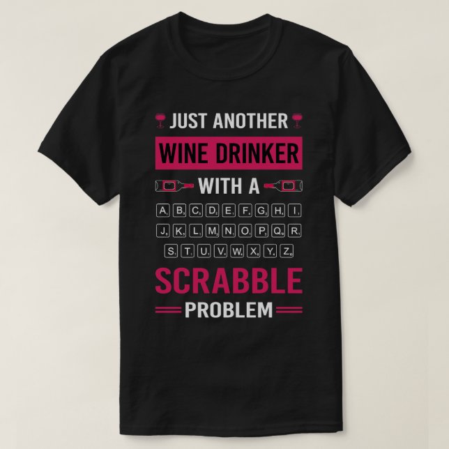 Wein Drinker Scrabble T-Shirt (Design vorne)