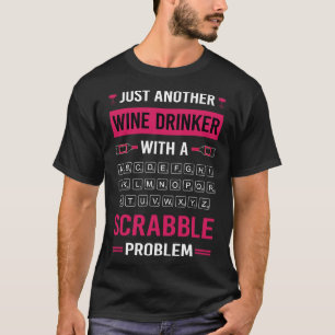 Wein Drinker Scrabble T-Shirt