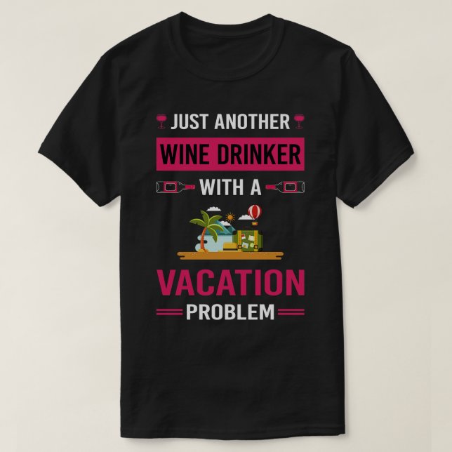 Wein Drinker Urlaub T-Shirt (Design vorne)