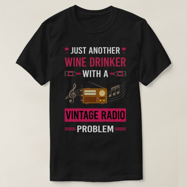 Wein Drinker Vintag Radio T-Shirt (Design vorne)