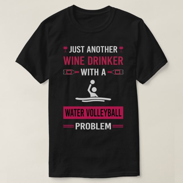 Wein Drinker Wasserball T-Shirt (Design vorne)
