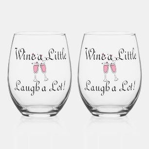 Wein ein bisschen, lache eine Menge! Weinglas Ohne Stiel