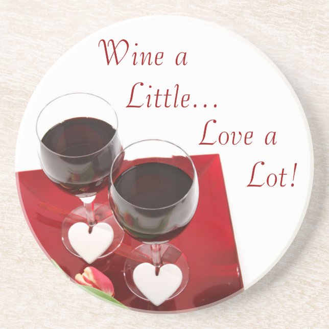 Wein ein bisschen...Liebe eine Menge! Sandstein Un Untersetzer (Vorne)