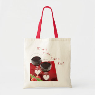 Wein ein bisschen...Liebe eine Menge! Tasche