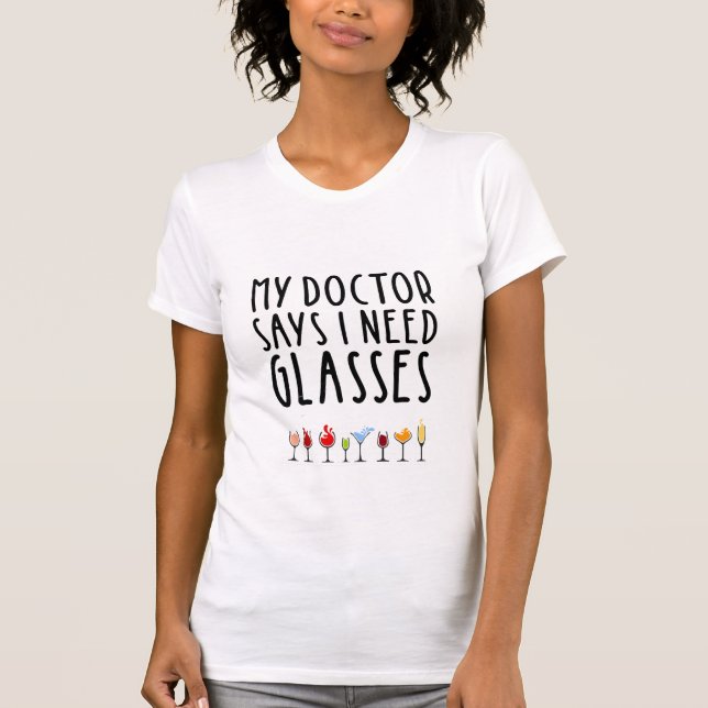 Wein "Funny Need Glasses" T-Shirt (Vorderseite)