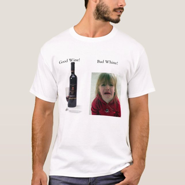 Wein gegen Gejammer T-Shirt (Vorderseite)