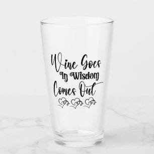 Wein geht hinein glas