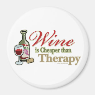 Wein ist billiger als die Therapie Magnet