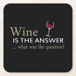 Wein ist die Antwort auf ein lustiges Weinangebot Rechteckiger Pappuntersetzer