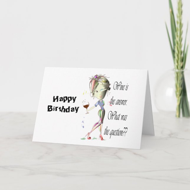 Wein ist die Frage lustige Weingeschenke Sprichwor Karte (Vorderseite)