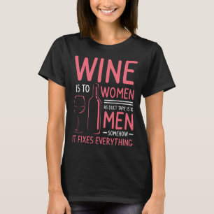 Wein ist für Frauen, da Duktband für Männer irgend T-Shirt