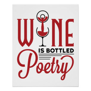 Wein ist gebottete Poesie Poster