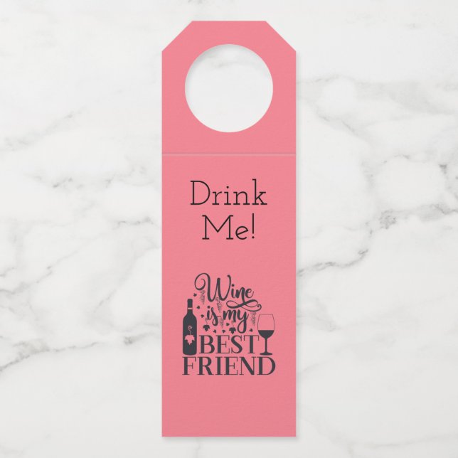 WEIN ist mein bester Freund Flaschenanhänger (Vorderseite)