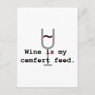 Wein ist mein Komfort-Essen Postkarte