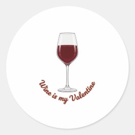 Wein ist mein Valentinstag Lustiger Rotweinliebhab Runder Aufkleber