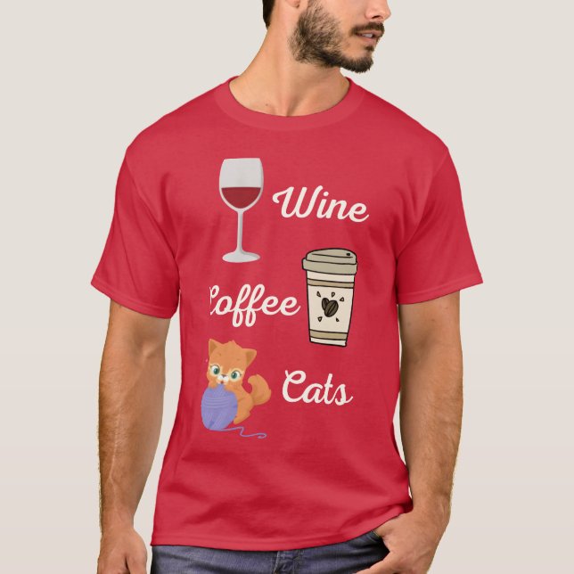 Wein Kaffee Katzen 70er Freund T-Shirt (Vorderseite)