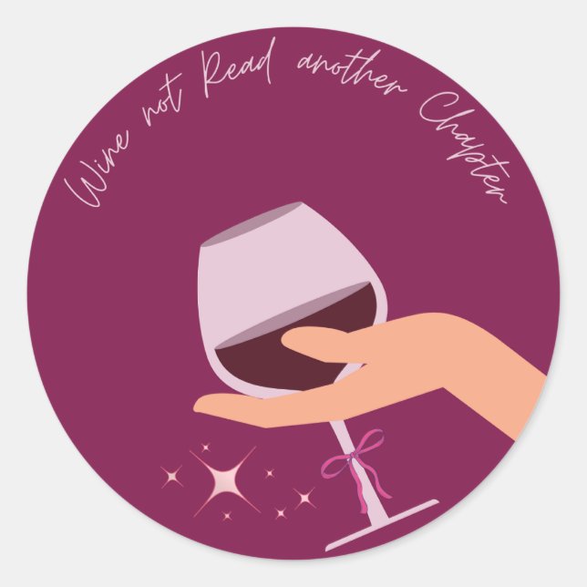Wein liest kein anderes Kapitel Aufkleber (Vorderseite)