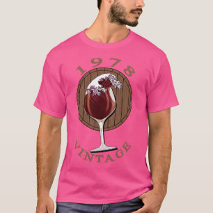 Wein Lover Geburtstag 1978 Vintag T-Shirt