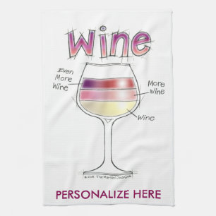 WEIN, MEHR WEIN, NOCH MEHR WEIN HANDTUCH