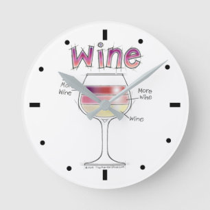 WEIN, MEHR WEIN, NOCH MEHR WEIN RUNDE WANDUHR
