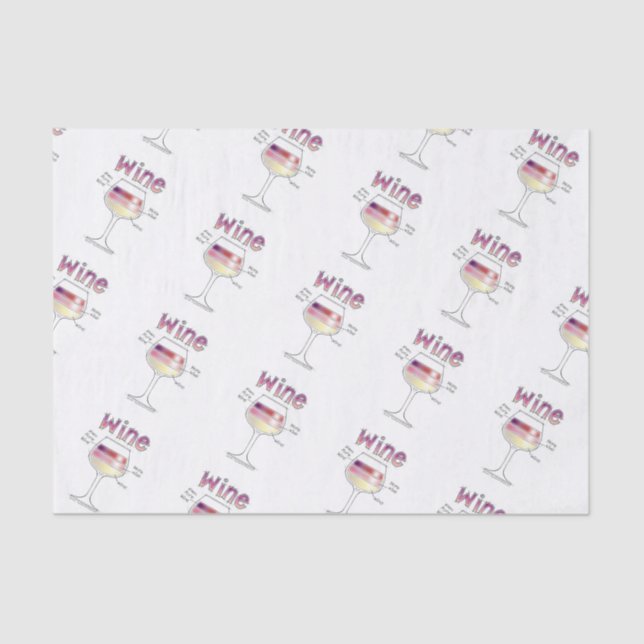 WEIN, MEHR WEIN, SOGAR NOCH MEHR WEIN SEIDENPAPIER (Vorderseite)