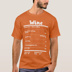 Wein Nährwertangaben Lebensmittel Kalorien Feierta T-Shirt