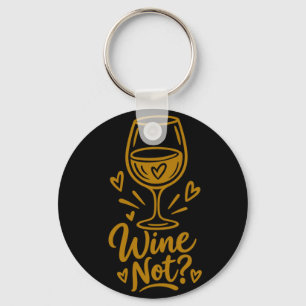 Wein Nicht Süß Weinliebhaber Geschenk D Herren Bas Schlüsselanhänger