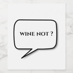 Wein nicht Wein Etiketten