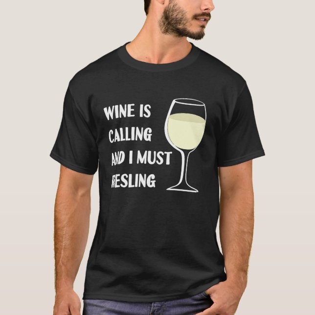 Wein ruft mich an, einen sonnigen Urlaub zu verbri T-Shirt (Vorderseite)