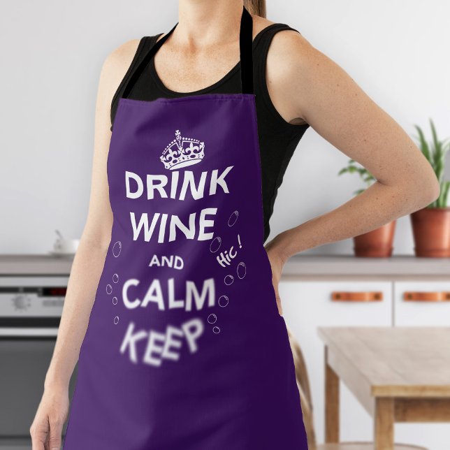 Wein trinken und Ruhe Behalten Schürze (Von Creator hochgeladen)