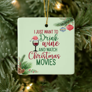 Wein trinken, Weihnachtsfilme schauen, Kekse essen Keramikornament